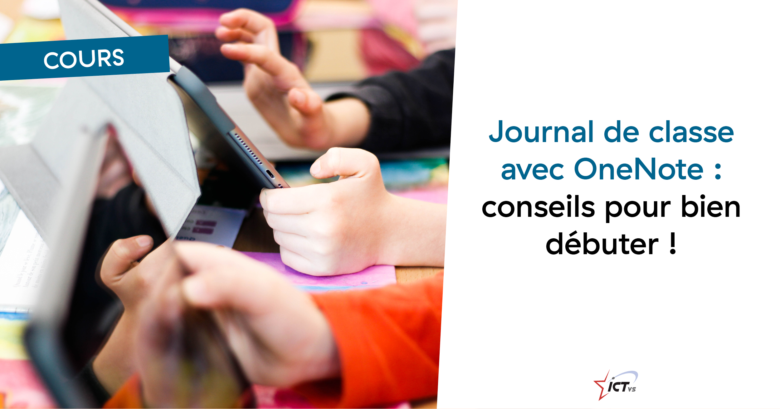 Journal de classe avec OneNote: conseils pour bien débuter!